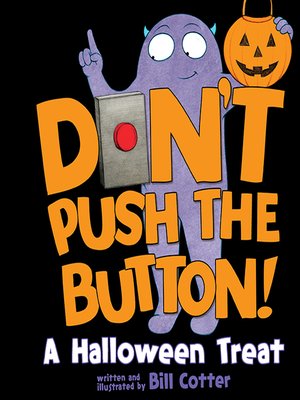 cover image of Don't Push the Button! Halloween
